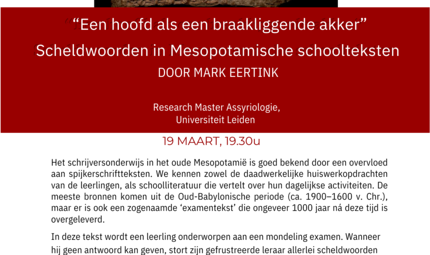 “Een hoofd als een braakliggende akker”. Scheldwoorden in Mesopotamische schoolteksten